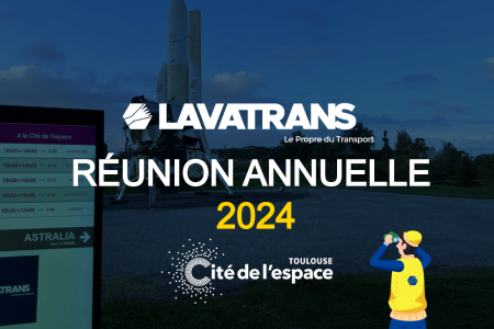 RETOUR SUR LA REUNION ANNUELLE 2024 de LAVATRANS